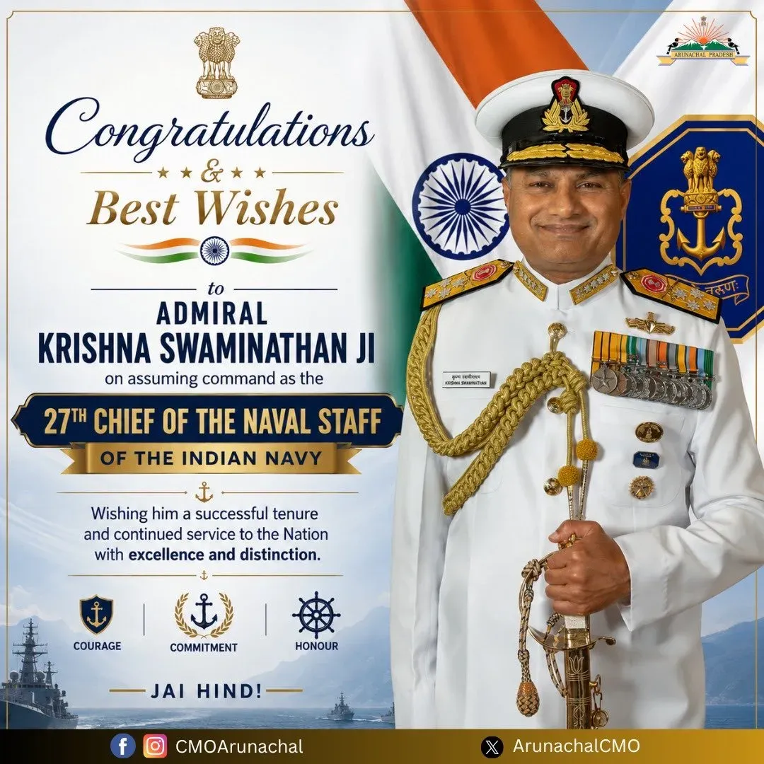 Arunachal CMO Congratulates New Chief of Naval Staff