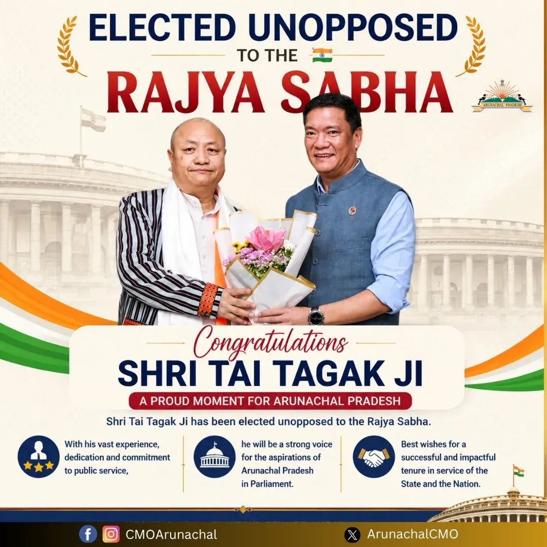 Arunachal CMO congratulates Tai Tagak on Rajya Sabha win