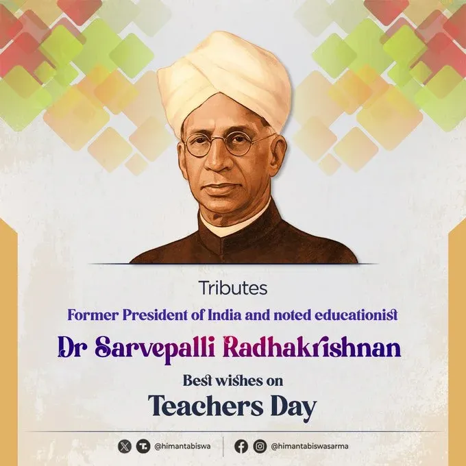 Did Assam CM Honor Sarvepalli Radhakrishnan on Teachers' Day?