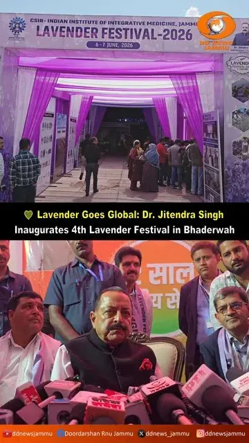 Dr. Jitendra Singh Hails Bhaderwah Lavender Going Global