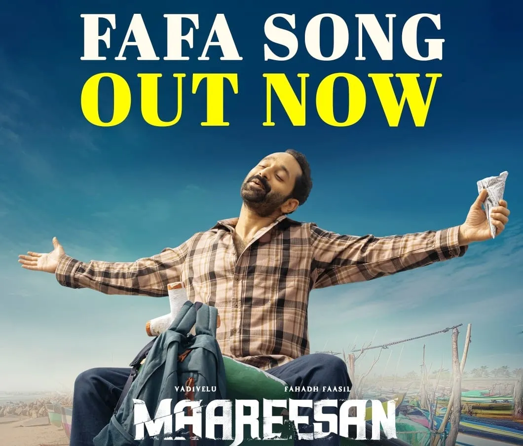 What’s the First Single 'Fa Fa' from Fahadh Faasil and Vadivelu’s Travel Thriller ‘Mareesan’ About?