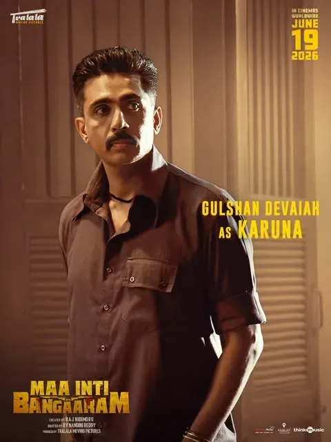 Gulshan Devaiah plays 'Karuna' in Samantha's 'Maa Inti Bangaram'