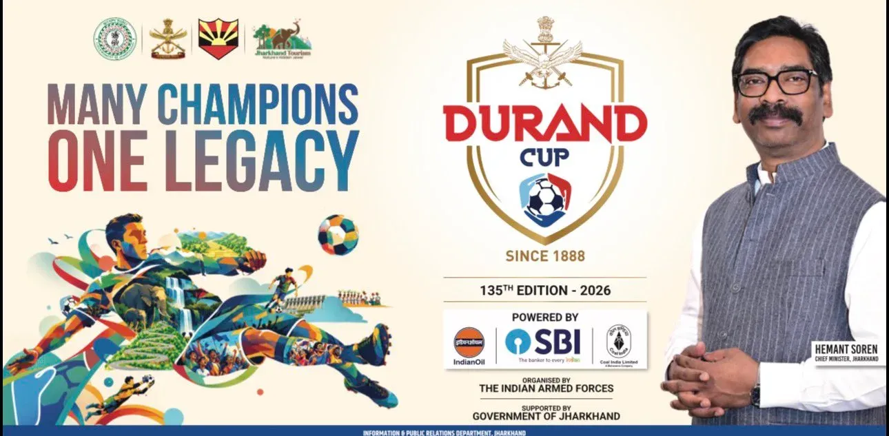 Jharkhand CM Office announces Durand Cup 2026 trophy showcase in Ranchi