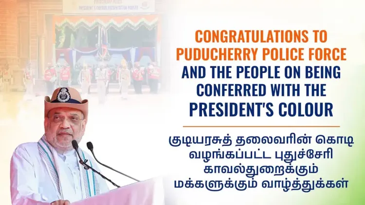 Amit Shah congratulates Puducherry Police on President's Colour