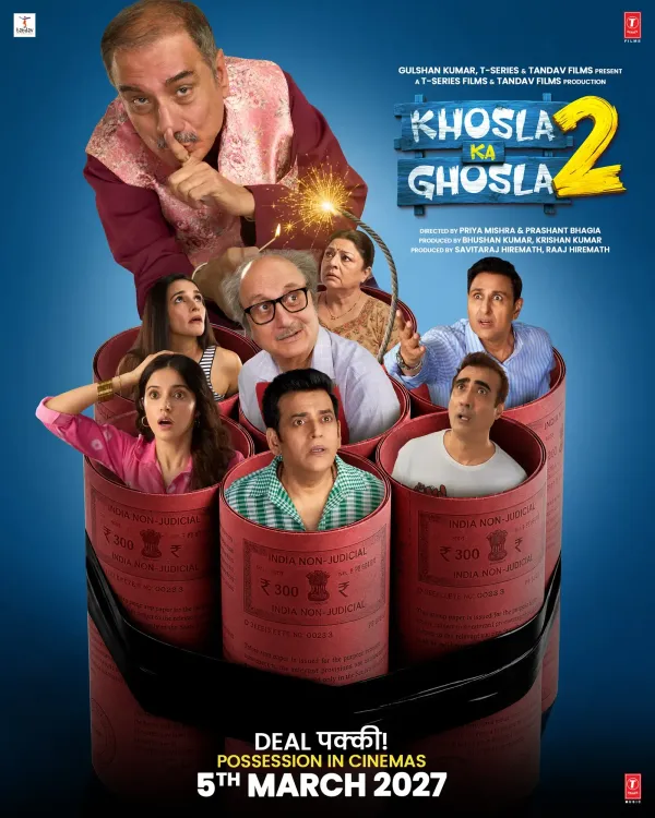 Khosla Ka Ghosla 2 release date: Anupam Kher film now arriving 5 March 2027
