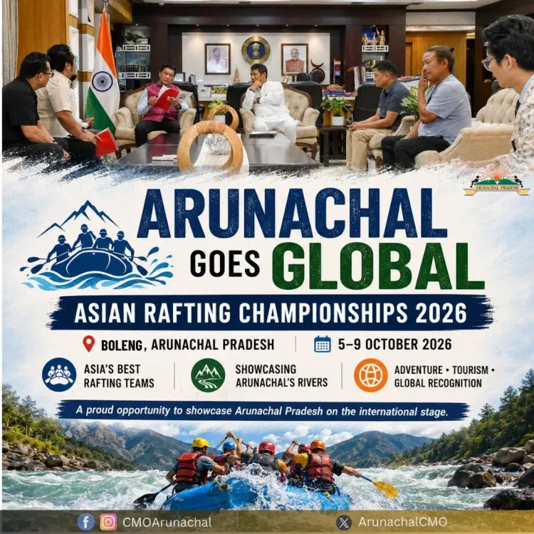 Arunachal CM Office: Boleng to Host Asian Rafting C'ships 2026