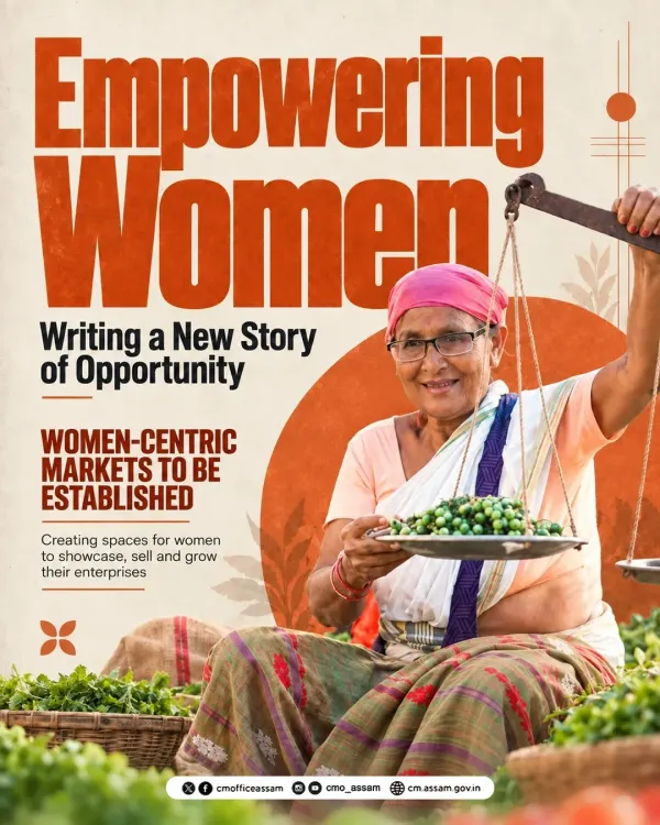 Assam CM Himanta Plans Women-Centred Markets Across Districts
