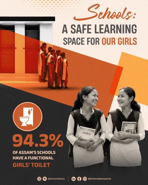 CM Himanta Flags Assam's 94% School Toilet Coverage