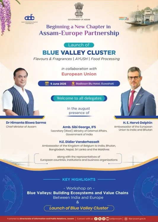 CM Himanta Launches Blue Valley Cluster to Boost Assam-EU Ties