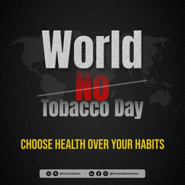 CM Himanta Marks World No Tobacco Day, Urges Healthier Choices