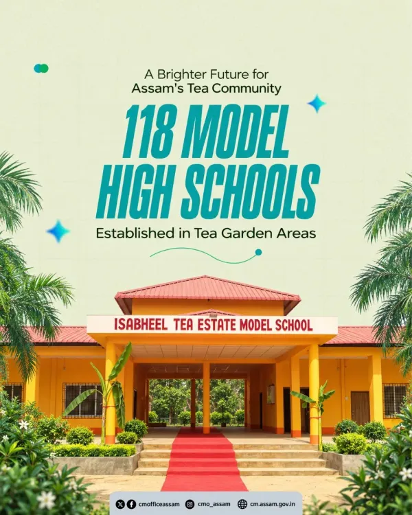 CM Himanta opens 118 Model High Schools in Assam tea belt