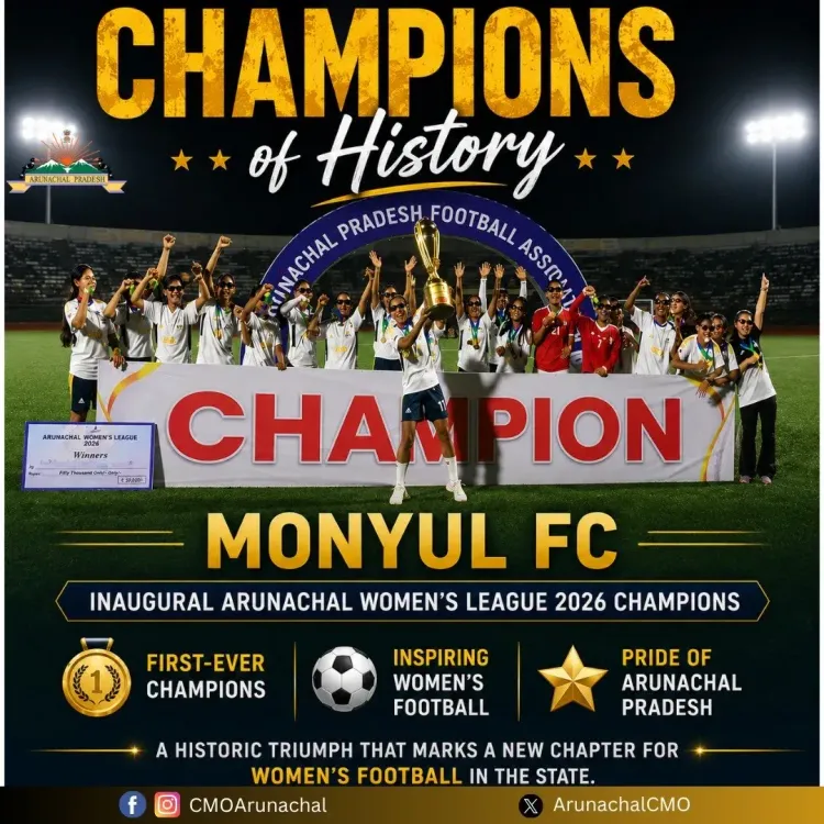 CM Office Hails Monyul FC as Arunachal Women's League 2026 Champions