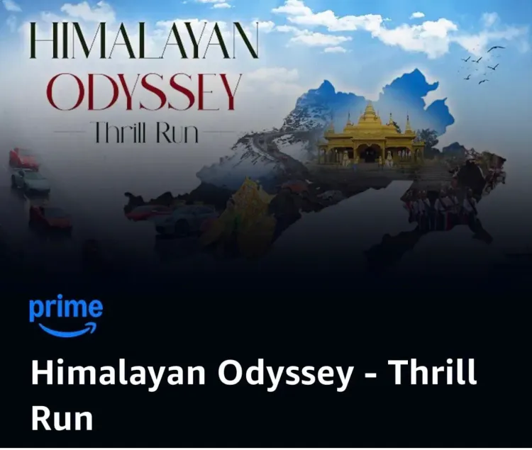 CM Pema Khandu: Arunachal on Prime Video via Himalayan Odyssey