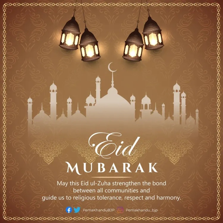 CM Pema Khandu Extends Eid al-Adha Greetings to Arunachal Pradesh