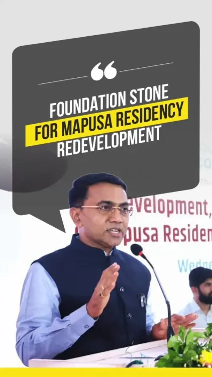 CM Sawant Flags Mapusa Residency Redevelopment