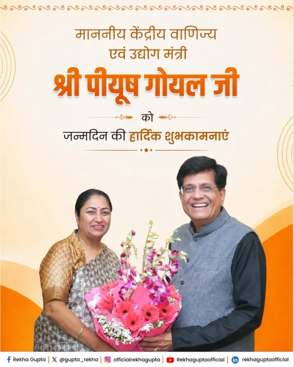 Delhi CM Rekha Gupta Wishes Minister Piyush Goyal on Birthday