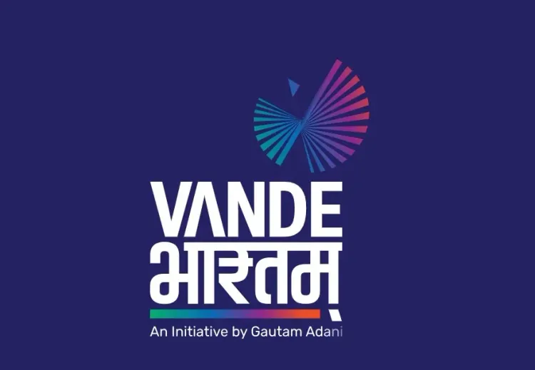'वंदे भारतम्' को मिलीं 26,000 एंट्री: गौतम अदाणी की पहल के पहले ग्रुप का चयन पूरा