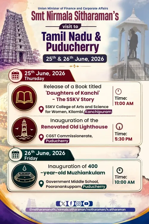 FM Sitharaman to Visit Tamil Nadu & Puducherry on June 25-26