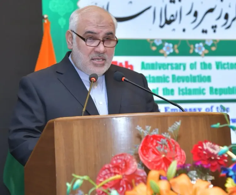 ईरान और भारत के ऐतिहासिक संबंधों पर ईरानी राजदूत का बड़ा बयान