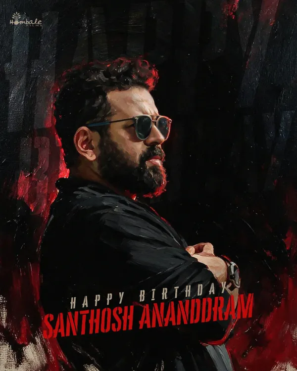 Hombale Films Wishes Director Santhosh Anand a Happy Birthday