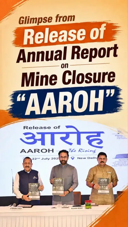 Kishan Reddy Launches AAROH Report, Pledges ₹40,000 Cr for Mine Closure