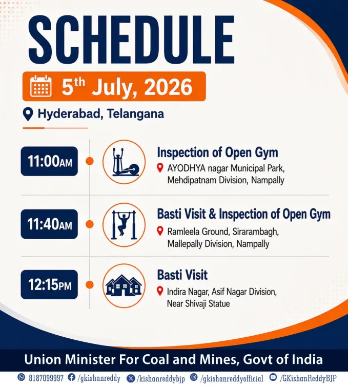Kishan Reddy shares official schedule for 5 July 2026