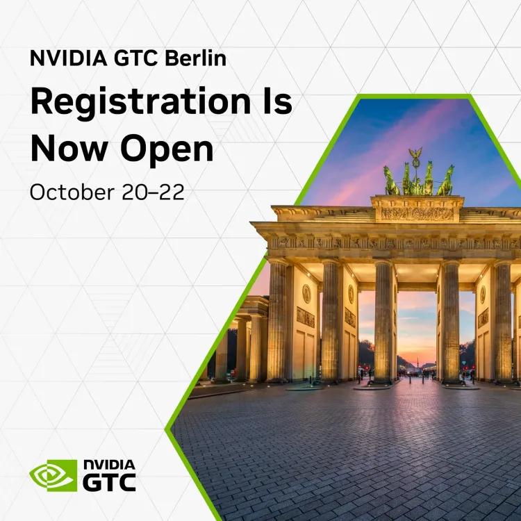 Nvidia Opens Registrations for GTC Berlin 2026