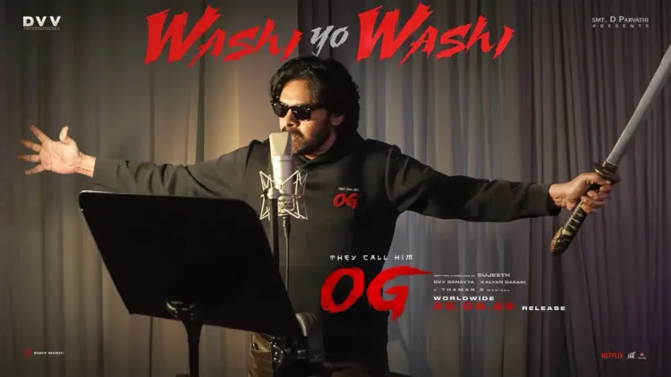 What’s New with Pawan Kalyan's Haiku 'Washi Yo Washi' from 'They Call Him OG'?