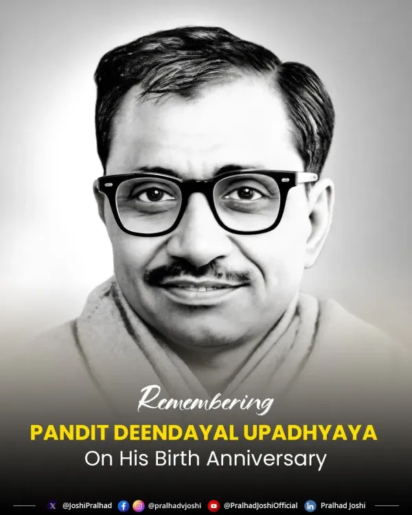 Pralhad Joshi Pays Tribute to Deendayal Upadhyaya on Birth Anniversary