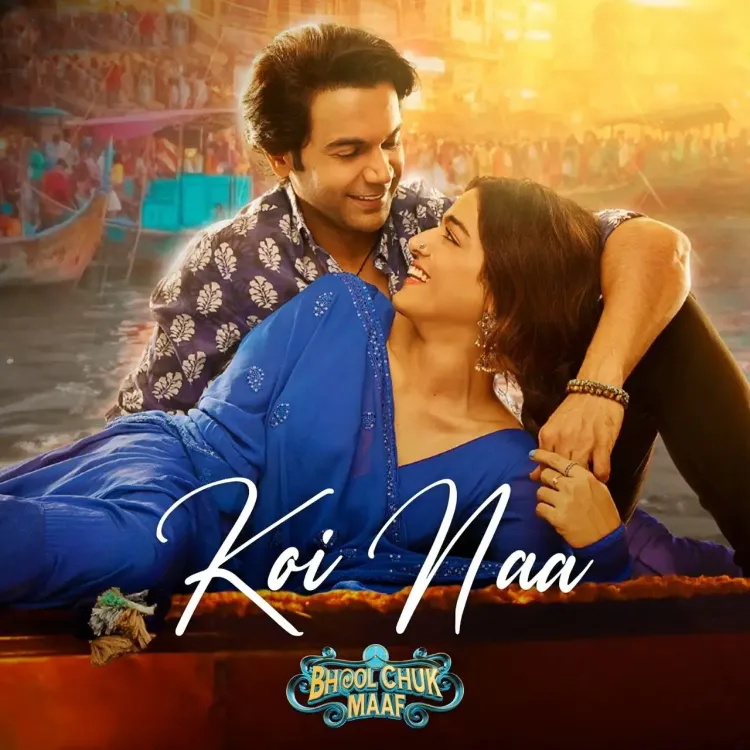 Rajkummar and Wamiqa Ignite the Screen with Chemistry in 'Koi Naa' from 'Bhool Chuk Maaf'