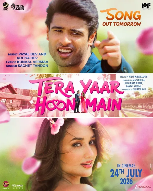 Tera Yaar Hoon Main title track teaser out, film releases 24 July