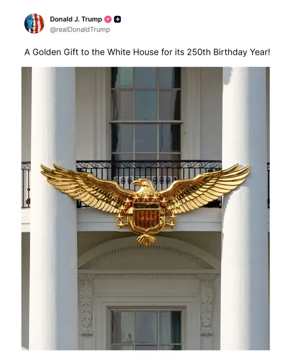 Trump Calls Gift to White House a 'Golden Gift' in 250th Year