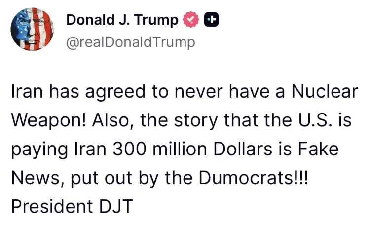 Trump Claims Iran Agreed to No Nuclear Weapon, Denies $300M Payment
