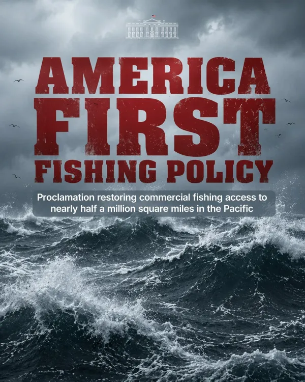 Trump Signs Proclamation Reopening Pacific Fishing Zones
