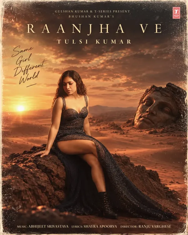 Tulsi Kumar's 'Raanjha Ve': Afro-pop track on longing and letting go