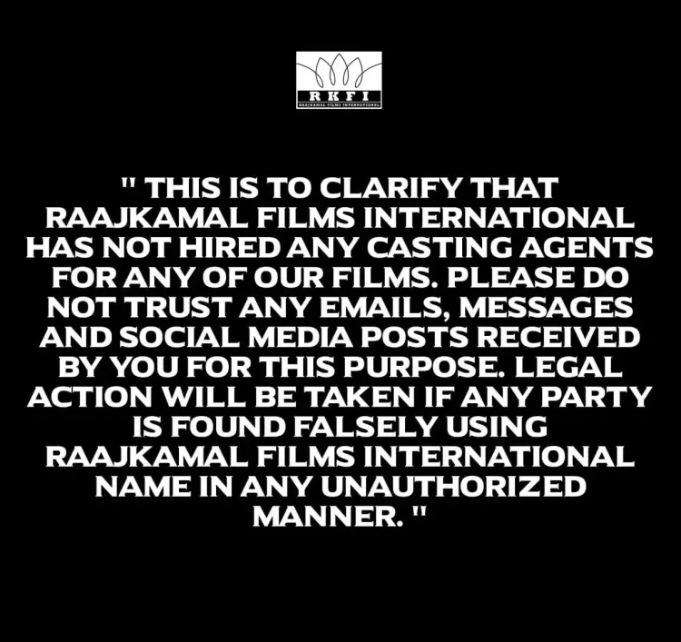 Raaj Kamal Films International Confirms No Casting Agents Hired