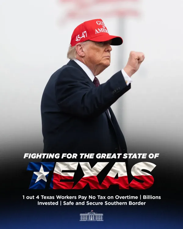 White House Claims Trump Is Delivering for Texas