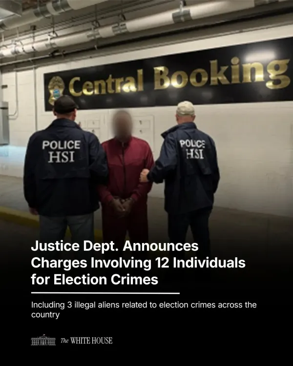 White House: DOJ Charges 12 Over Illegal Alien Voting