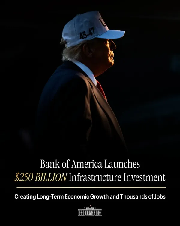 White House Hails Bank of America's $250B Infrastructure Push