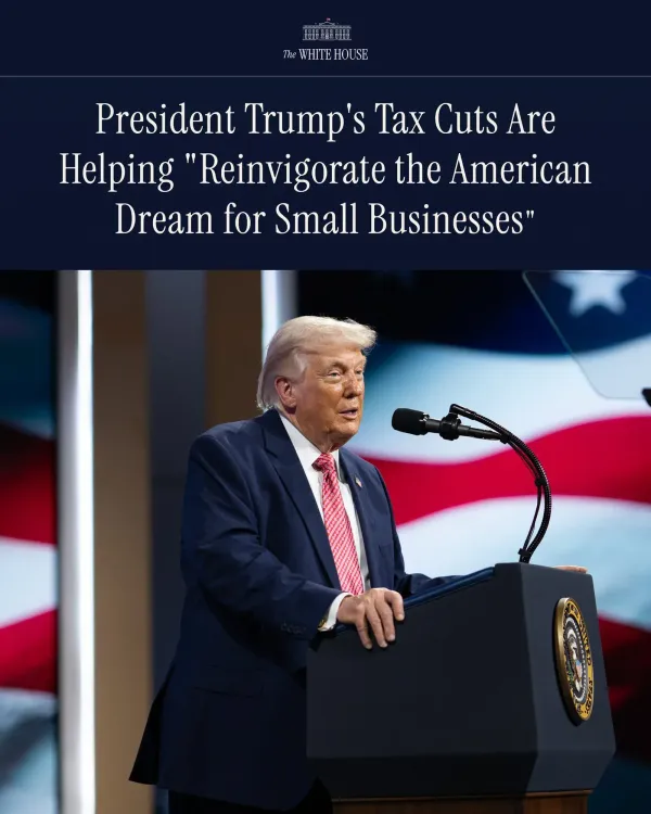 White House: Small Businesses Surging Under Trump's Tax Cuts