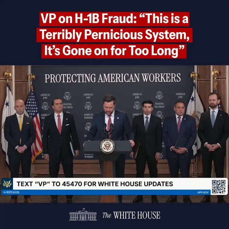 White House Task Force Targets H-1B Visa Fraud, Corporate Layoffs