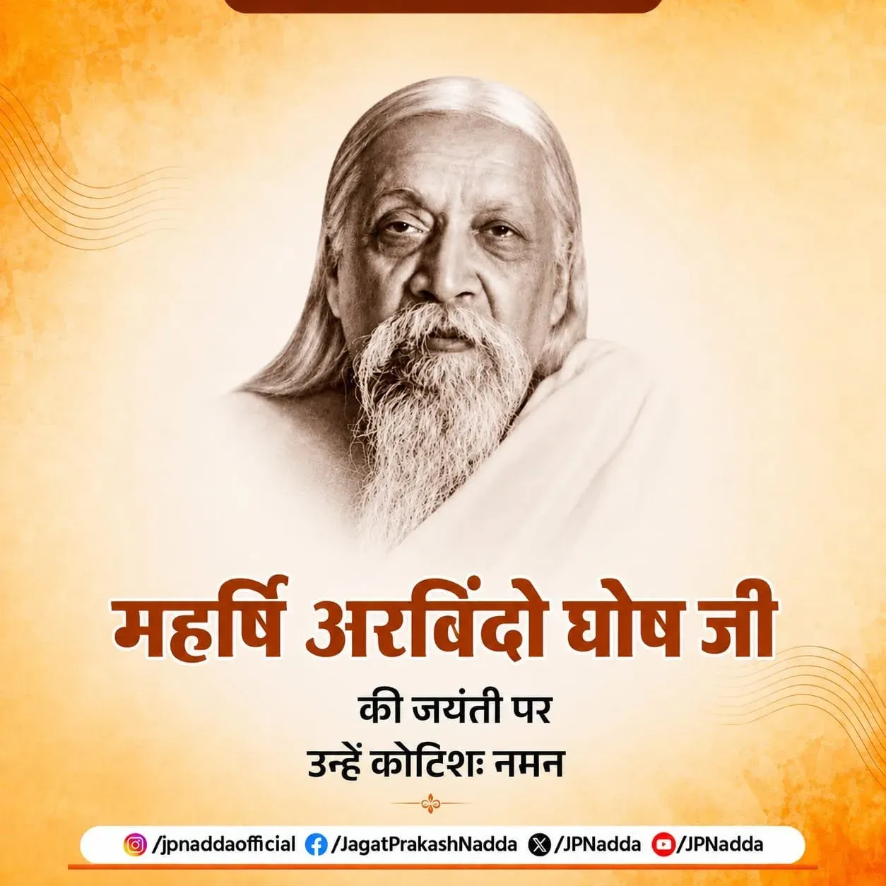 Nadda Pays Tribute to Sri Aurobindo on His 154th Birth Anniversary