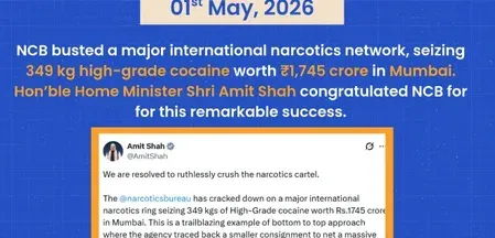 NCB May 2026 crackdown: ₹1,745 crore cocaine bust, India's first Captagon seizure