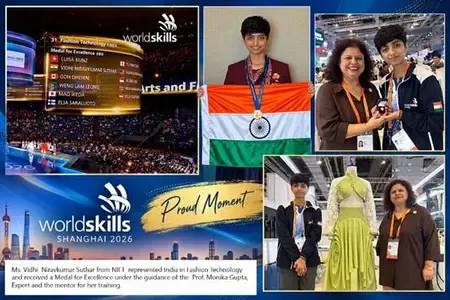 NIFT students win 2 Silver Medals at WorldSkills Shanghai 2026