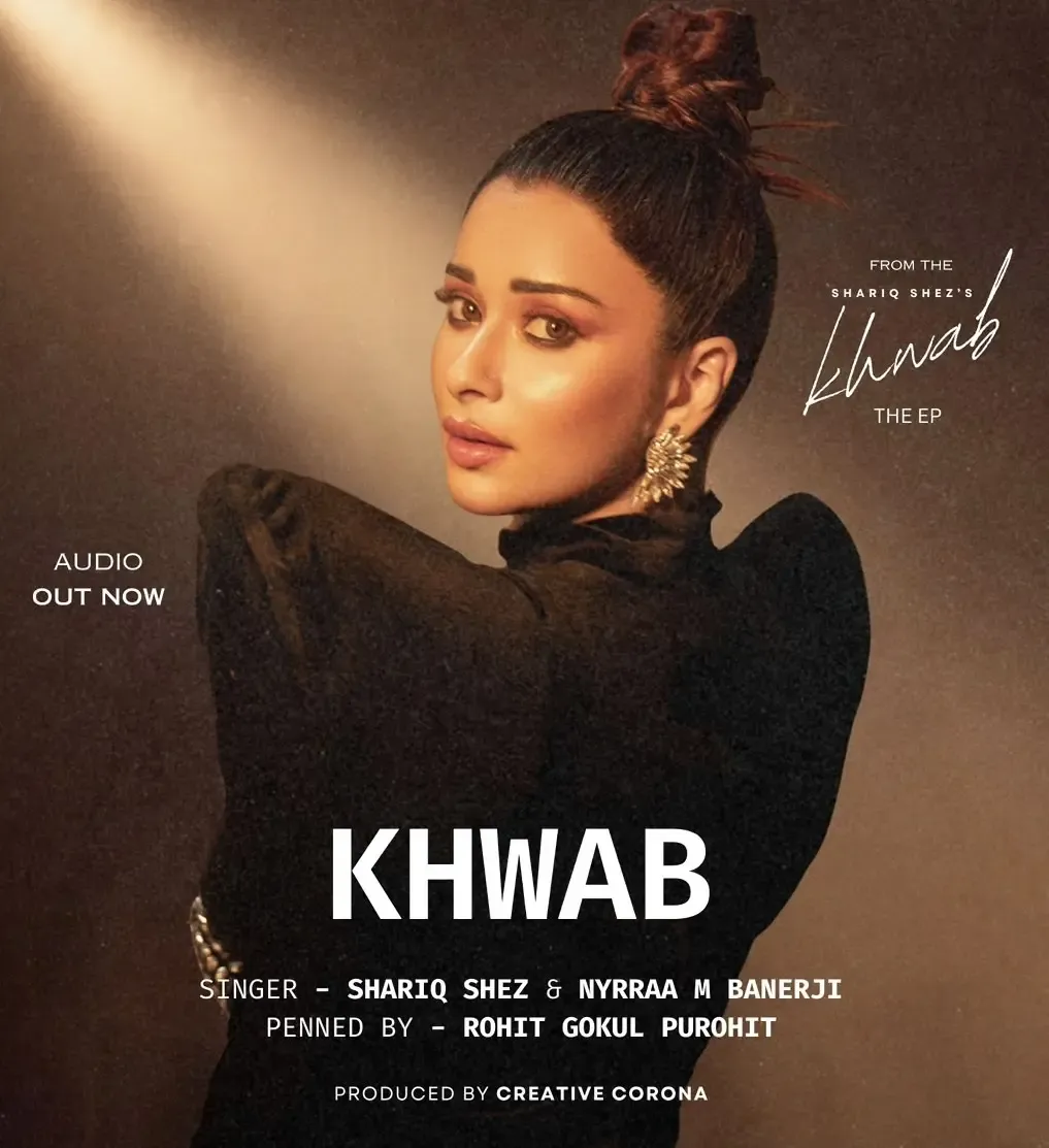 Nyrraa M Banerji's 'Khwab': Actress steps into singing with Shariq Shez EP