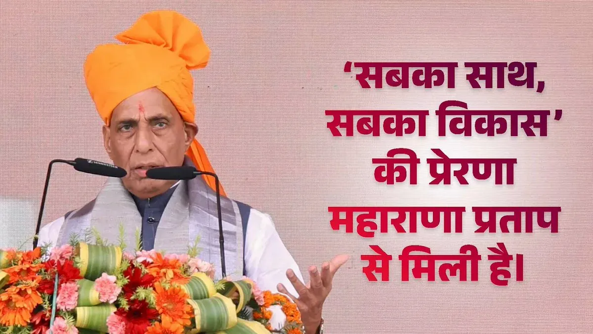 Rajnath Singh Links Maharana Pratap's Values to Modi's Vision