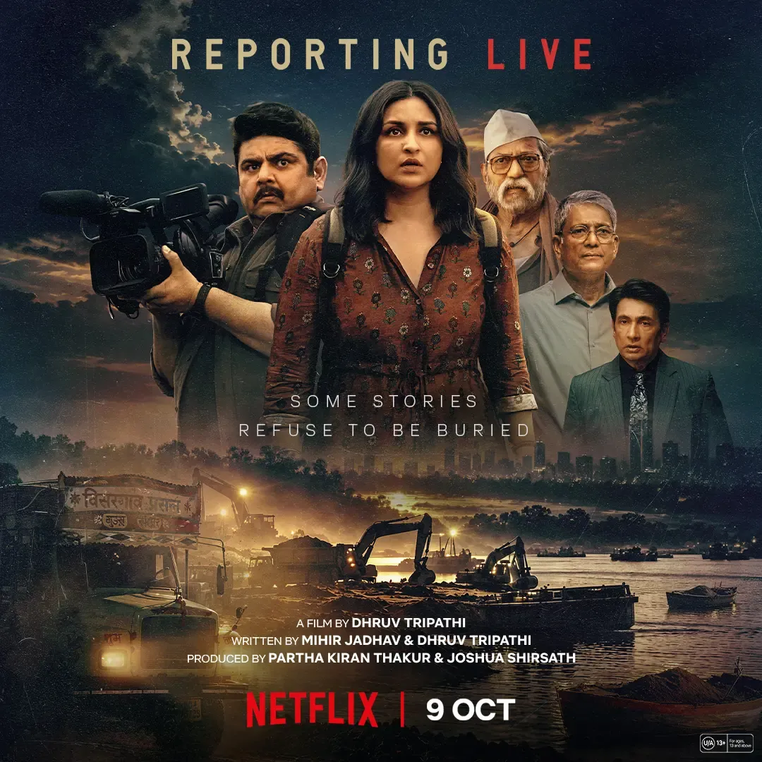 'रिपोर्टिंग लाइव' ट्रेलर: परिणीति चोपड़ा रेत माफिया के खिलाफ निडर पत्रकार के रूप में, 9 अक्टूबर को नेटफ्लिक्स पर
