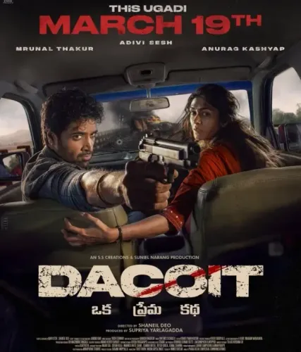 Is Adivi Sesh and Mrunal Thakur's ‘Dacoit’ Now Set for March 19, 2026 Release?