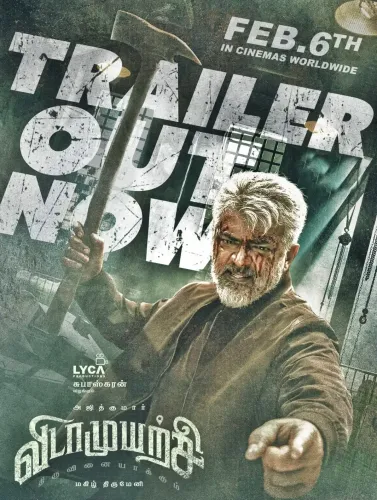 Ajith Kumar's ‘Vidaa Muyarchi’ Set for February 6 Release; New Trailer Unveiled