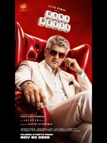 Ajith Kumar's 'Dare Devil' to begin shoot on November 2